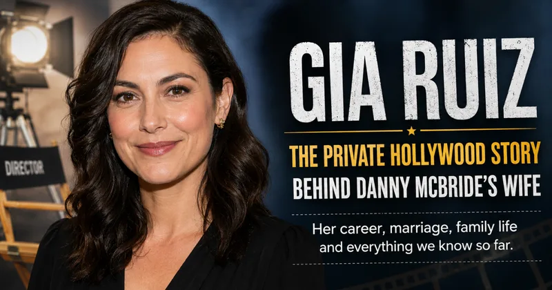 Gia Ruiz: The Private Hollywood Story Behind Danny McBride’s Wife