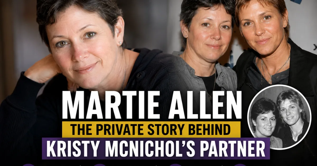 Martie Allen: The Private Story Behind Kristy McNichol’s Partner